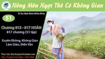 [HV] Nông Môn Ngọt Thê Có Không Gian